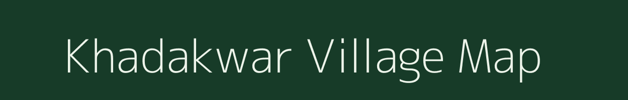 Khadakwar village map in Madhya Pradesh