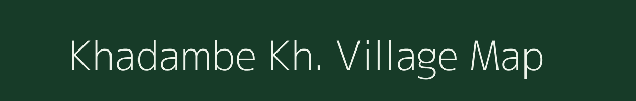 Khadambe Kh. village map in Maharashtra