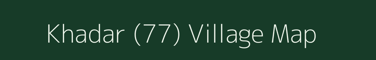 Khadar (77) village map in Himachal Pradesh