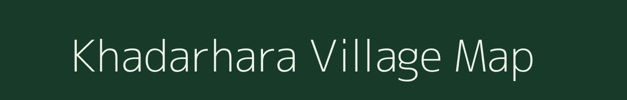 Khadarhara village map in Madhya Pradesh