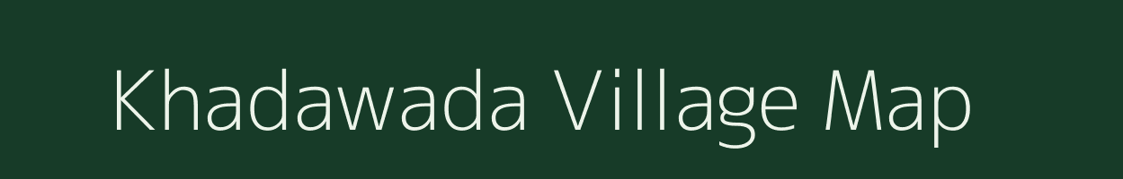 Khadawada village map in Madhya Pradesh