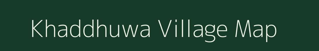 Khaddhuwa village map in Chhattisgarh