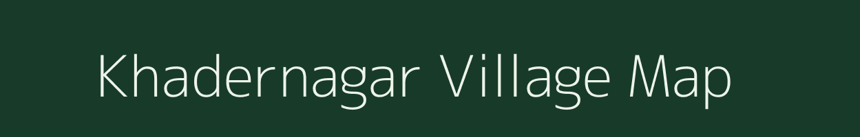 Khadernagar village map in Karnataka