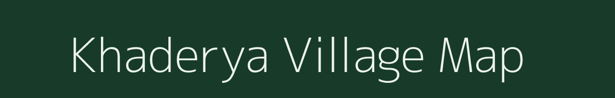 Khaderya village map in Uttarakhand