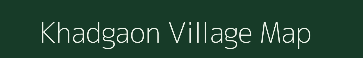 Khadgaon village map in Chhattisgarh