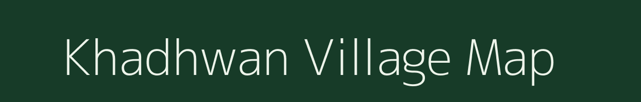 Khadhwan village map in Jharkhand