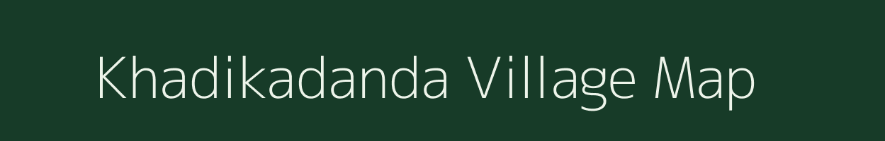 Khadikadanda village map in Odisha