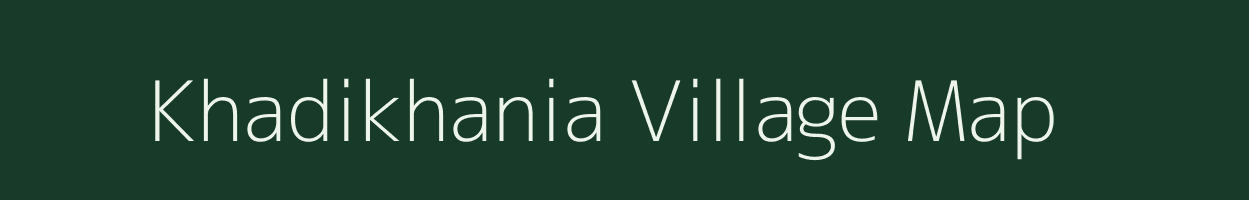 Khadikhania village map in Odisha