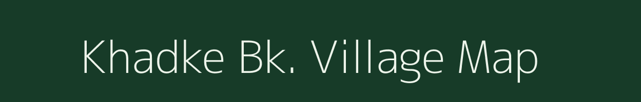 Khadke Bk. village map in Maharashtra