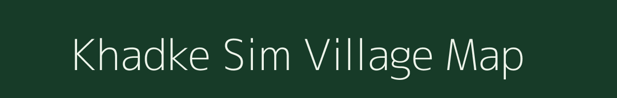 Khadke Sim village map in Maharashtra