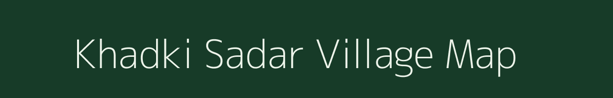 Khadki Sadar village map in Maharashtra