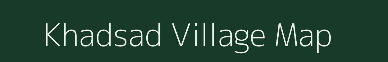 Khadsad village map in Gujarat