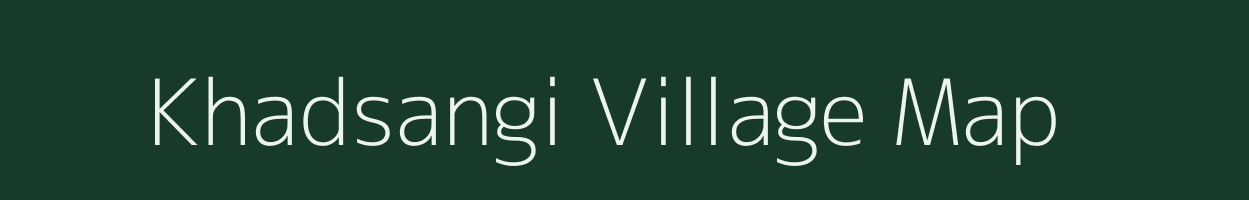 Khadsangi village map in Maharashtra