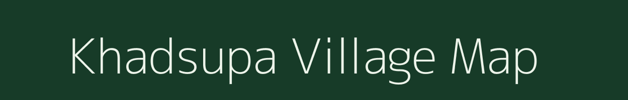 Khadsupa village map in Gujarat