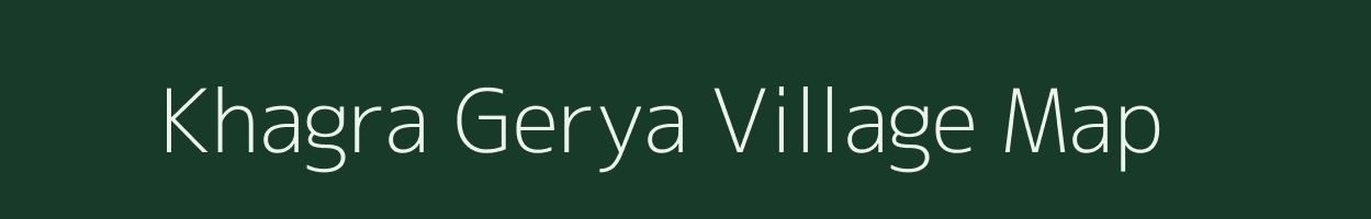 Khagra Gerya village map in West Bengal