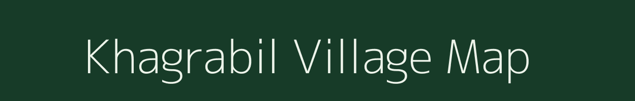 Khagrabil village map in Assam