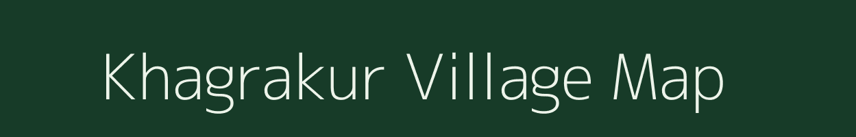 Khagrakur village map in West Bengal