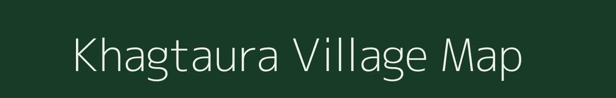 Khagtaura village map in Uttar Pradesh