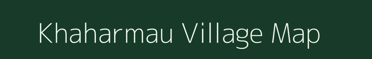 Khaharmau village map in Madhya Pradesh