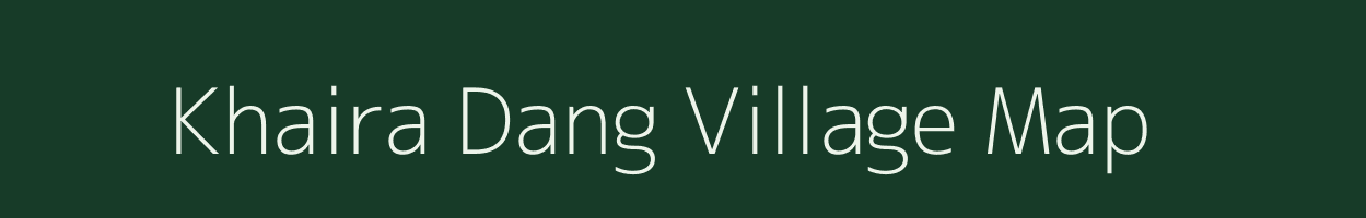 Khaira Dang village map in Uttar Pradesh