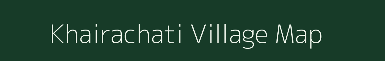 Khairachati village map in West Bengal