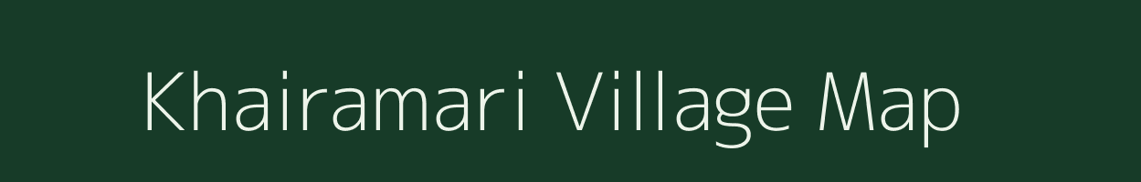 Khairamari village map in Assam