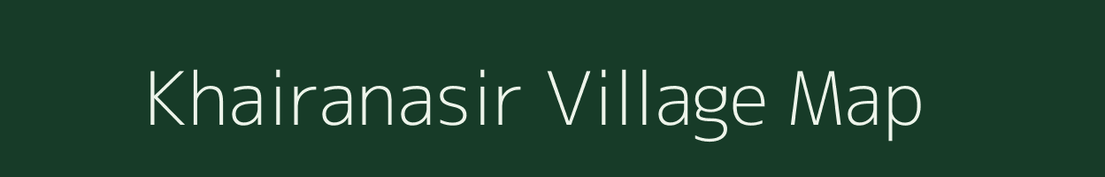 Khairanasir village map in Uttar Pradesh