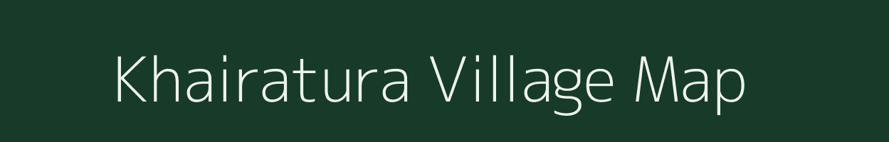 Khairatura village map in Jharkhand