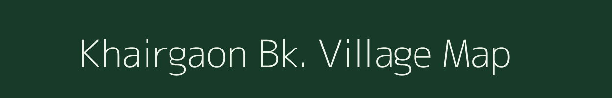 Khairgaon Bk. village map in Maharashtra