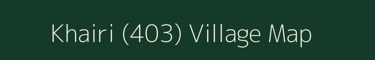 Khairi (403) village map in Himachal Pradesh