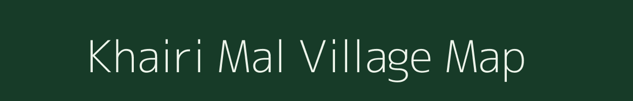 Khairi Mal village map in Bihar