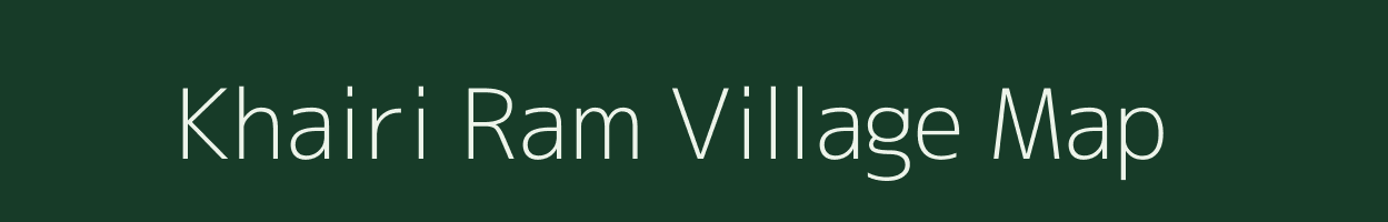 Khairi Ram village map in Bihar