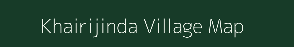 Khairijinda village map in Madhya Pradesh