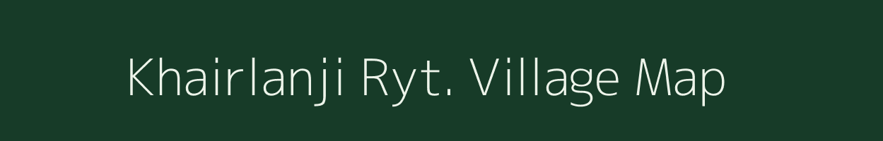 Khairlanji Ryt. village map in Madhya Pradesh