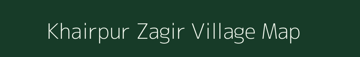Khairpur Zagir village map in Uttar Pradesh