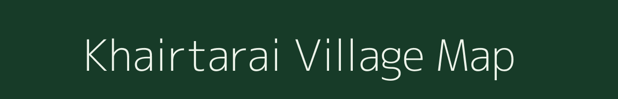 Khairtarai village map in Chhattisgarh