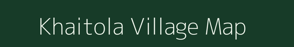 Khaitola village map in Madhya Pradesh