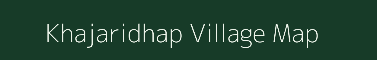 Khajaridhap village map in Chhattisgarh