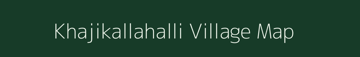 Khajikallahalli village map in Karnataka