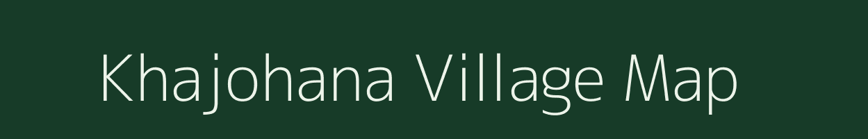 Khajohana village map in Uttar Pradesh