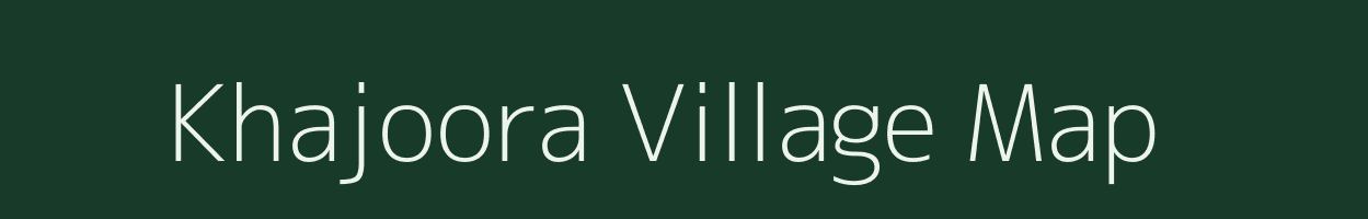 Khajoora village map in Rajasthan