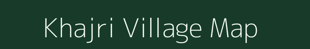 Khajri village map in Chhattisgarh