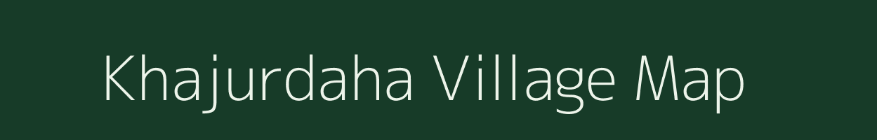 Khajurdaha village map in West Bengal