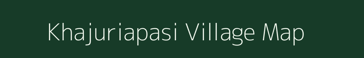 Khajuriapasi village map in Odisha