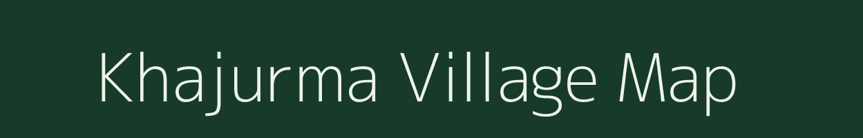 Khajurma village map in Jharkhand