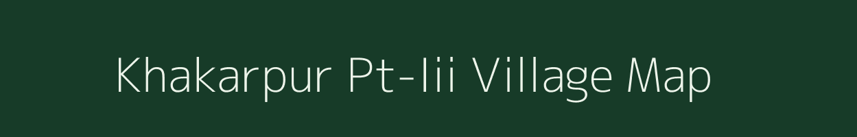 Khakarpur Pt-Iii village map in Assam