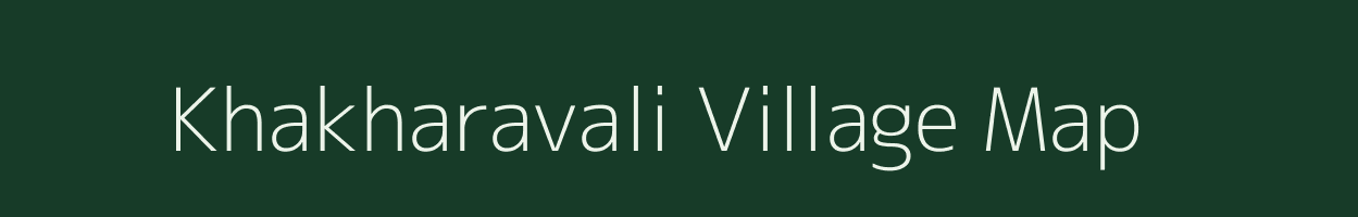 Khakharavali village map in Gujarat