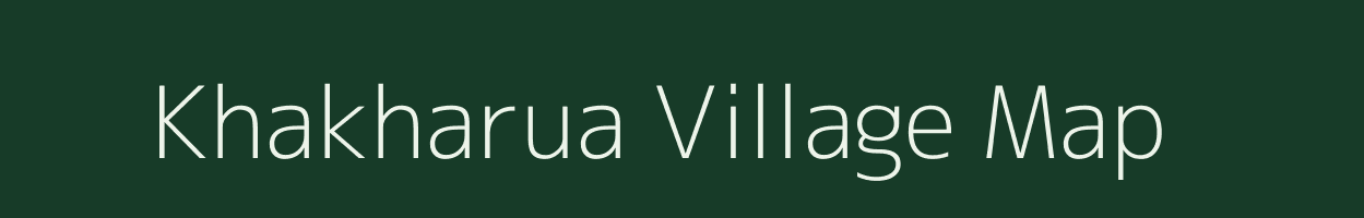 Khakharua village map in Bihar