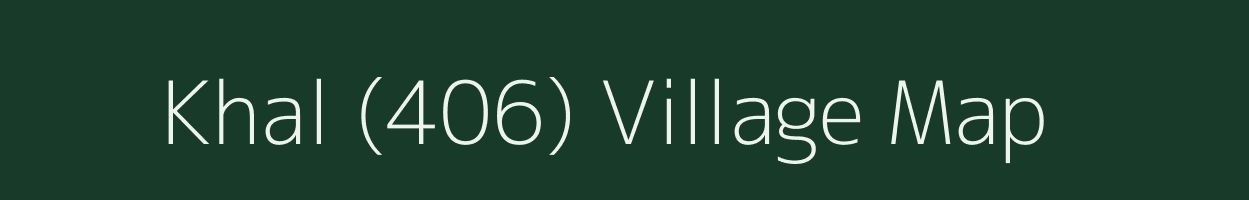 Khal (406) village map in Himachal Pradesh