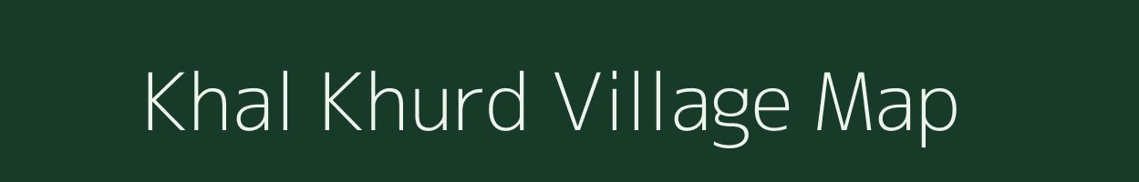 Khal Khurd village map in Madhya Pradesh